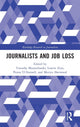 Book cover of: Journalists and Job Loss. By: Timothy Marjoribanks