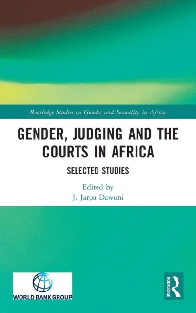 Book cover of: Gender, Judging and the Courts in Africa. By: Josephine Dawuni