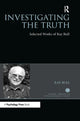 Book cover of: Investigating the Truth. By: Ray Bull