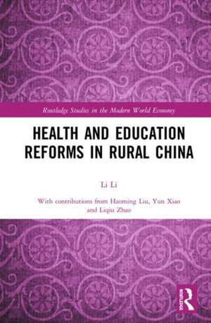 Health and Education Reforms in Rural China