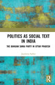 Book cover of: Politics as Social Text in India. By: Jayabrata Sarkar