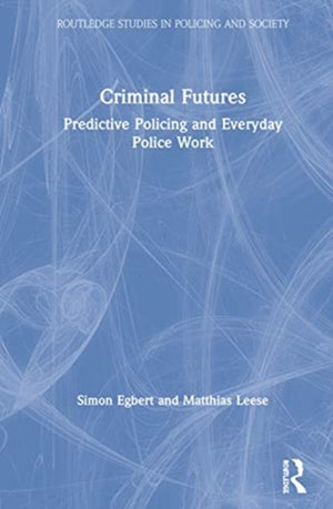 Criminal Futures