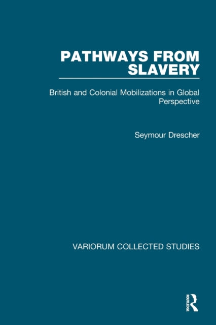 Book cover of: Pathways from Slavery. By: Seymour Drescher