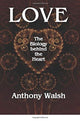 Book cover of: Love. By: Anthony Walsh