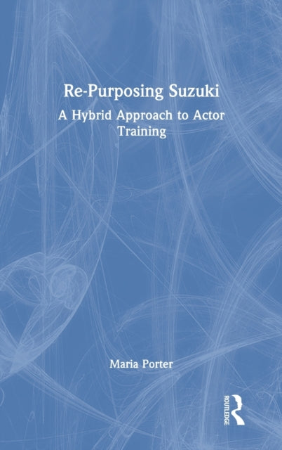 Book cover of: Re-Purposing Suzuki. By: Maria Porter