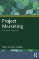 Book cover of: Project Marketing. By: Milind Trivikram Phadtare