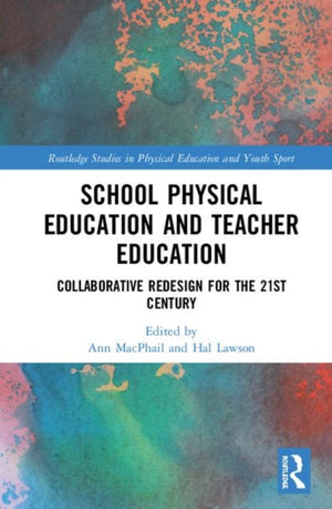 School Physical Education and Teacher Education
