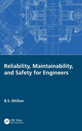 Reliability, Maintainability, and Safety for Engineers