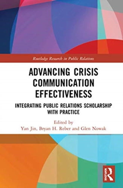 Book cover of: Advancing Crisis Communication Effectiveness. By: Yan Jin