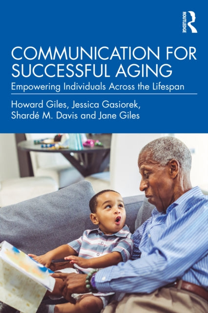 Book cover of: Communication for Successful Aging. By: Howard Giles