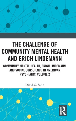 Challenge of Community Mental Health and Erich Lindemann