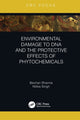 Book cover of: Environmental Damage to DNA and the Protective Effects of Phytochemicals. By: Bechan Sharma