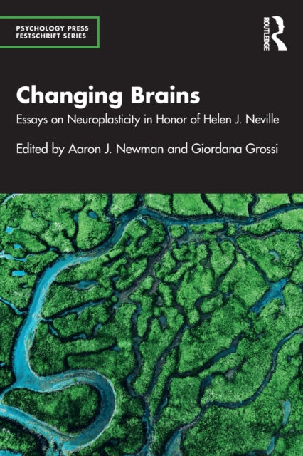 Book cover of: Changing Brains. By: Helen J. Neville