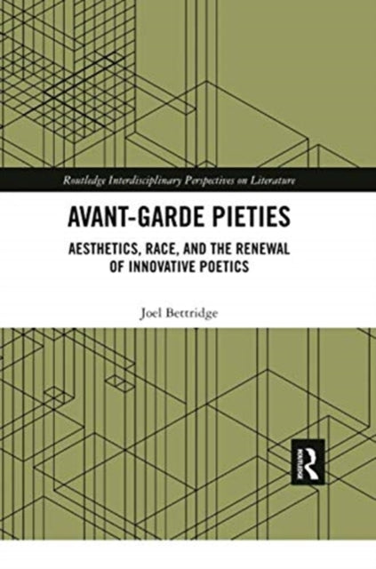 Book cover of: Avant-Garde Pieties. By: Joel Bettridge