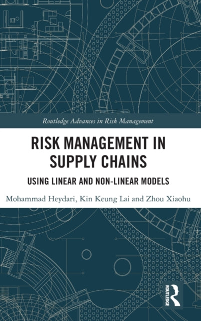 Book cover of: Risk Management in Supply Chains. By: Mohammad Heydari