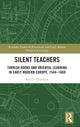 Book cover of: Silent Teachers. By: Nil Ö. Palabıyık