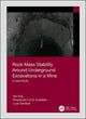 Book cover of: Rock Mass Stability Around Underground Excavations in a Mine. By: Yan Xing