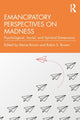 Book cover of: Emancipatory Perspectives on Madness. By: Marie Brown