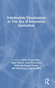 Book cover of: Information Visualization in The Era of Innovative Journalism. By: Carlos Toural-Bran