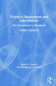 Book cover of: Violence Assessment and Intervention. By: James S. Cawood