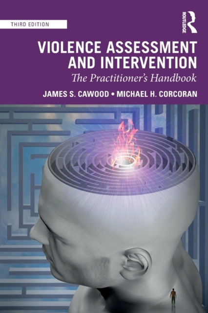 Book cover of: Violence Assessment and Intervention. By: James S. Cawood