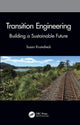 Book cover of: Transition Engineering. By: Susan Krumdieck