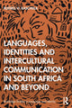 Book cover of: Languages, Identities and Intercultural Communication in South Africa and Beyond. By: Russell Kaschula
