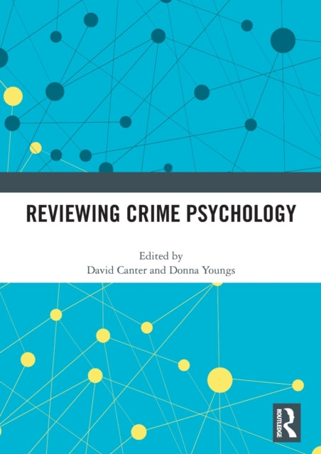 Book cover of: Reviewing Crime Psychology. By: David Canter