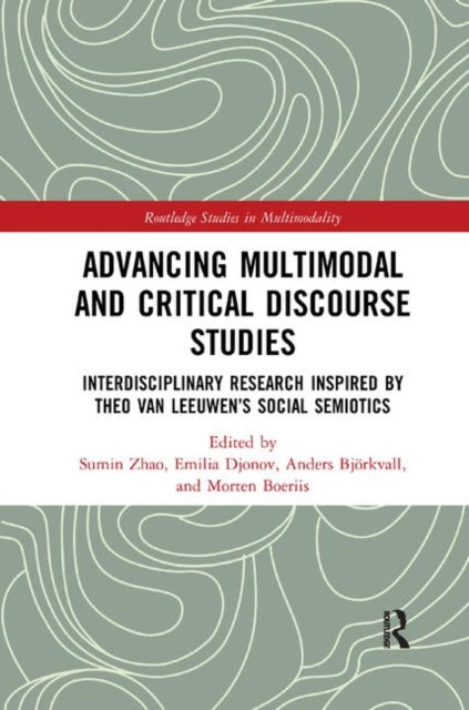 Book cover of: Advancing Multimodal and Critical Discourse Studies. By: Sumin Zhao