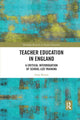 Book cover of: Teacher Education in England. By: Tony Brown