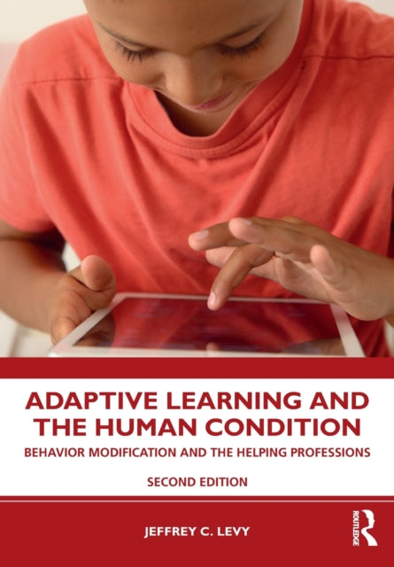 Book cover of: Adaptive Learning and the Human Condition. By: Jeffrey C. Levy