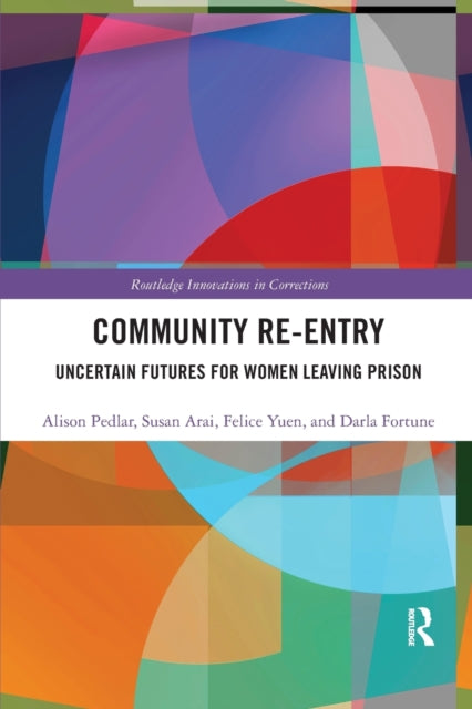 Book cover of: Community Re-Entry. By: Alison Pedlar