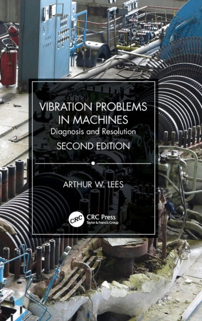 Book cover of: Vibration Problems in Machines. By: Arthur W. Lees