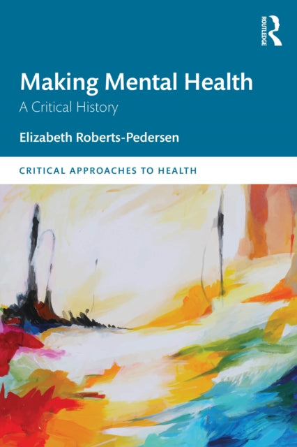 Book cover of: Making Mental Health