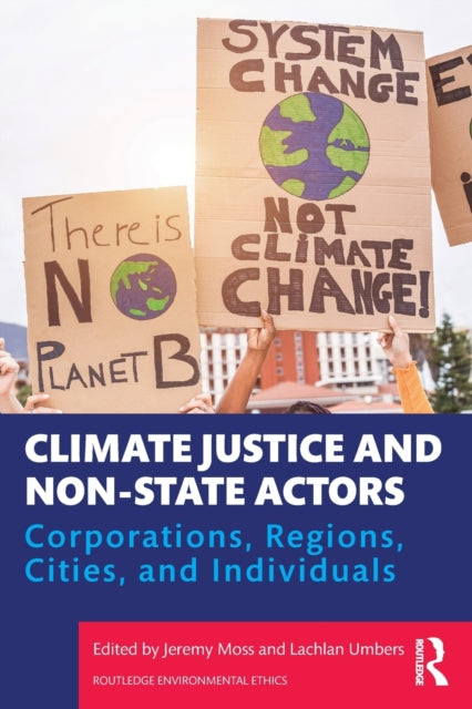 Book cover of: Climate Justice and Non-State Actors. By: Jeremy Moss