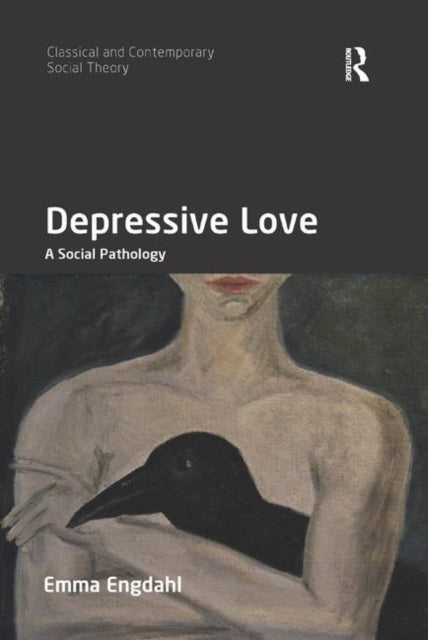 Book cover of: Depressive Love. By: Emma Engdahl