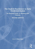 The Student Practitioner in Early Childhood Studies