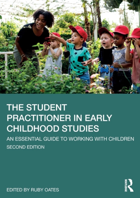 Book cover of: Student Practitioner in Early Childhood Studies. By: Ruby Oates