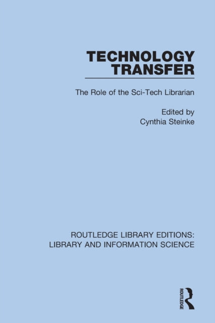 Book cover of: Technology Transfer. By: Cynthia A. Steinke