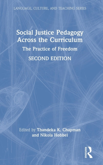 Book cover of: Social Justice Pedagogy Across the Curriculum. By: Nikola Hobbel
