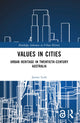 Book cover of: Values in Cities. By: James Lesh