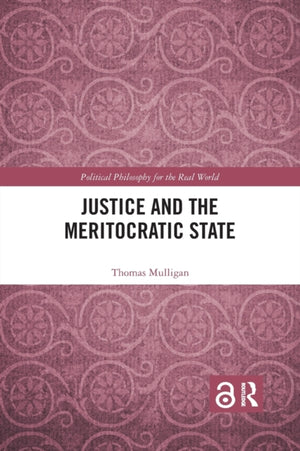 Justice and the Meritocratic State