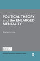 Book cover of: Political Theory and the Enlarged Mentality. By: Stephen Acreman