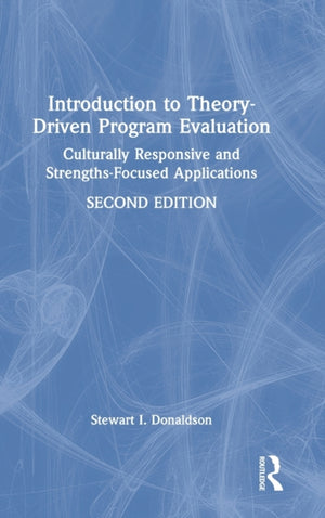 Introduction to Theory-Driven Program Evaluation
