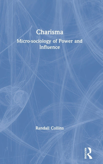 Book cover of: Charisma. By: Randall Collins