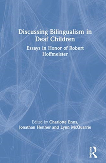 Book cover of: Discussing Bilingualism in Deaf Children. By: Robert Hoffmeister