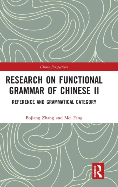 Book cover of: Research on Functional Grammar of Chinese II. By: Bojiang Zhang