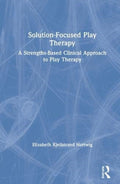 Solution-Focused Play Therapy