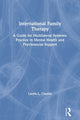 Book cover of: International Family Therapy. By: Laurie L. Charlés