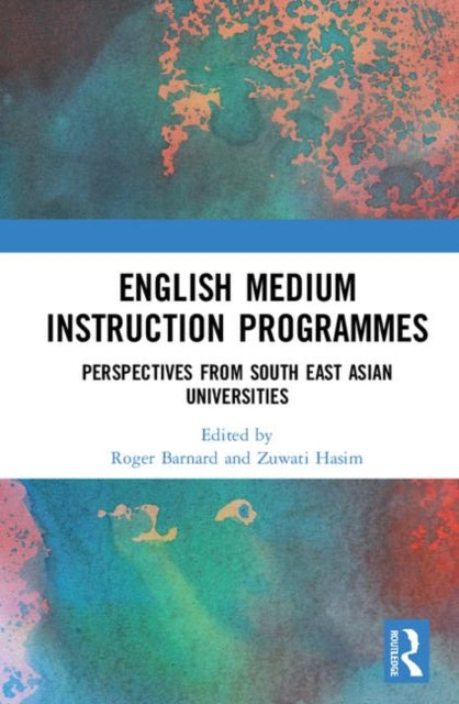 Book cover of: English Medium Instruction Programmes. By: Roger Barnard
